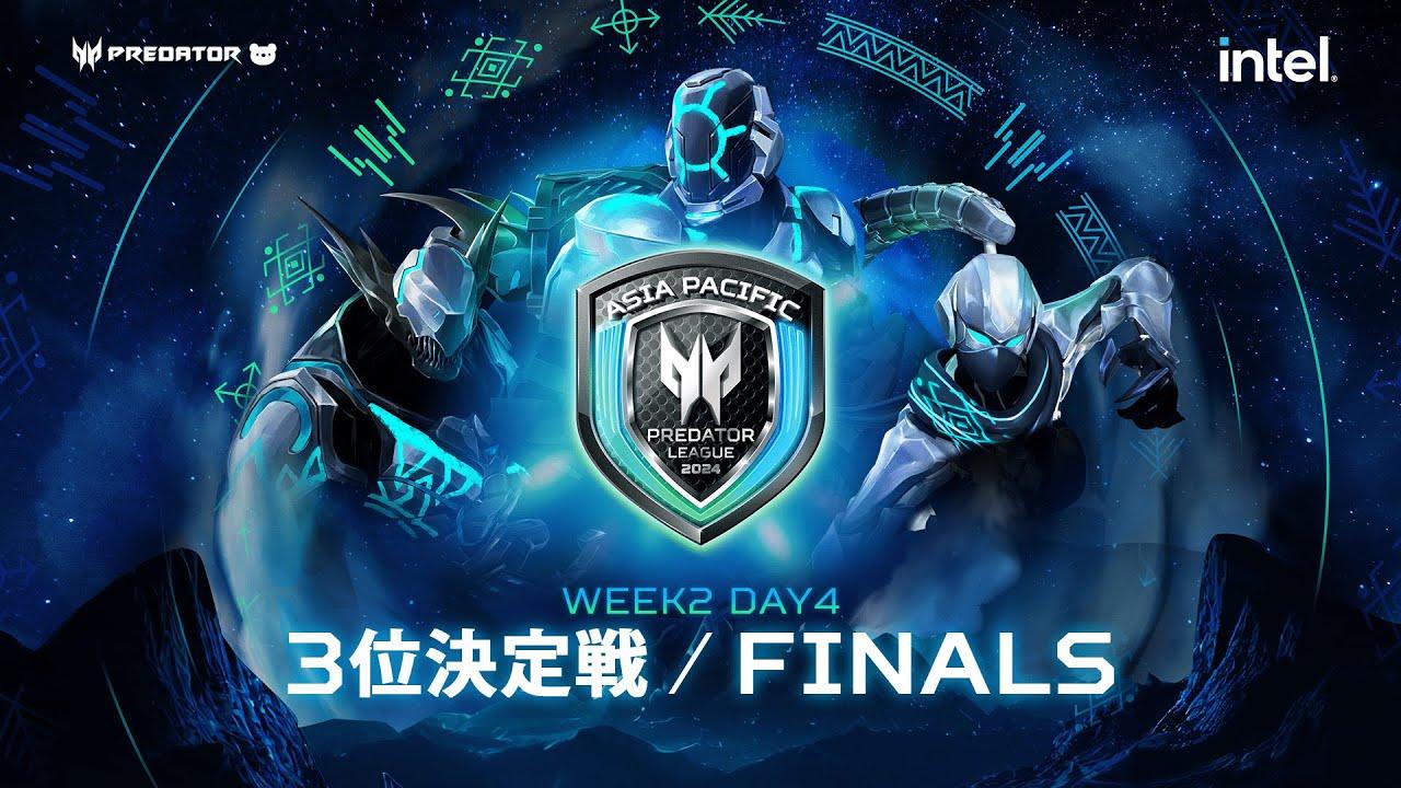 Predator League 2024 VALORANT Japan Round WEEK2 DAY4 3位決定戦 / FINALS