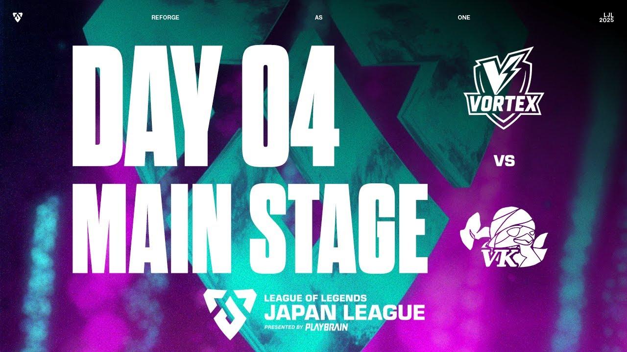 VT vs VK‐ VOD ‐ LJL IGNITE 2025  MAIN STAGE  DAY 4 ROUND 4 Match 4