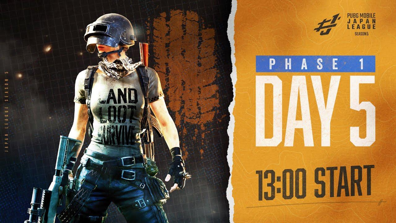 【PUBG MOBILE 国内公式リーグ】PMJL SEASON5 Phase1 Day5