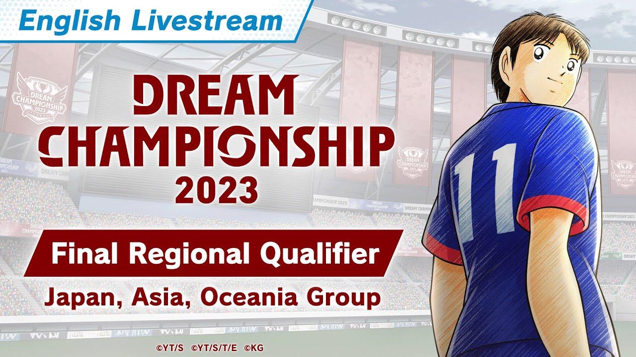 (English) DREAM CHAMPIONSHIP 2023 Final Regional Qualifier Japan, Asia, Oceania Group
