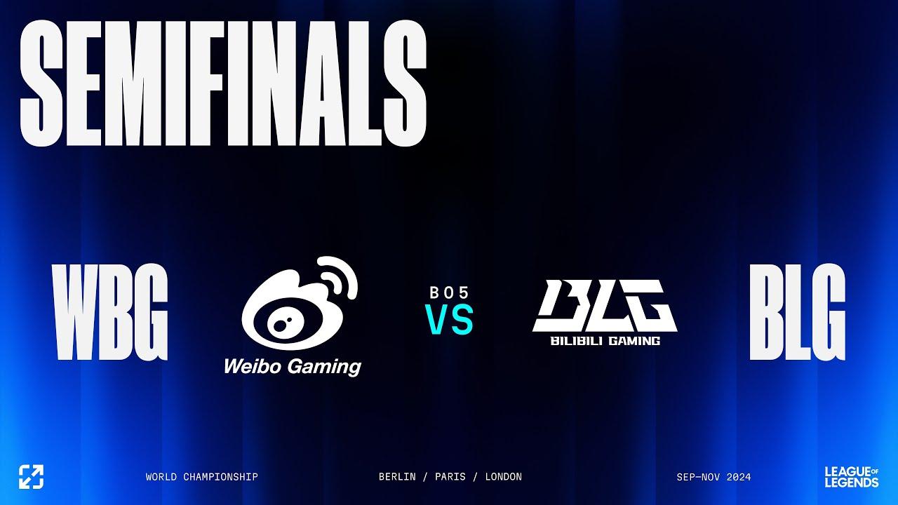 WORLDS 2024 | KNOCKOUT STAGE - SEMI FINALS - DAY 1 | WBG vs BLG