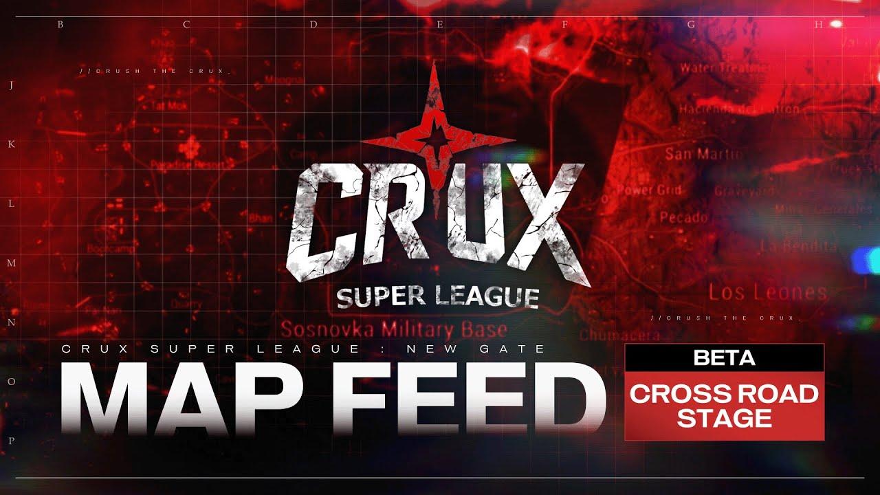 【MAP配信】CSL NEW GATE : CROSSROAD STAGE - STREAM BETA
