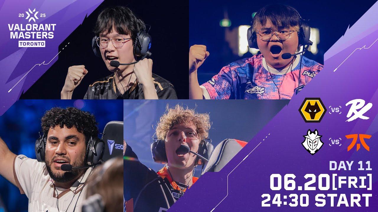 VALORANT Masters Toronto 2025 - Playoffs Stage - Day 11