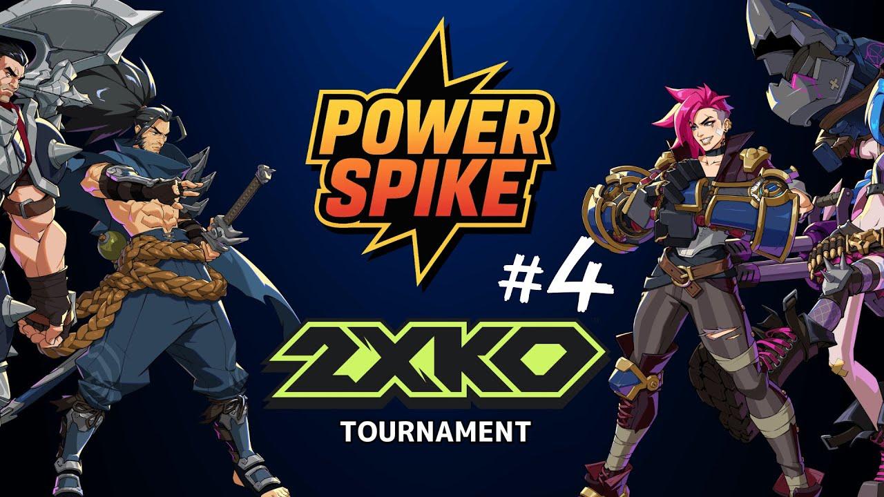 【PowerSpike#4】2XKO オンライン大会