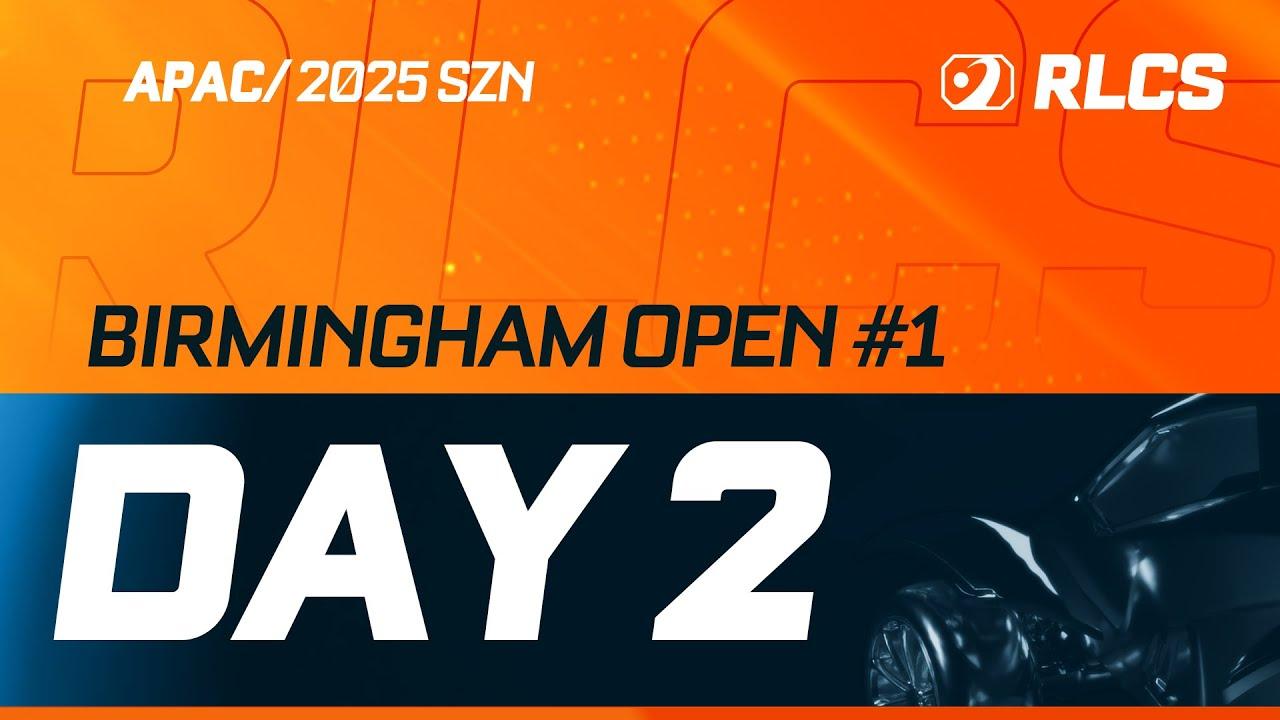 [EN] RLCS 2025: Birmingham Open 1 - APAC Playoffs | Day 2