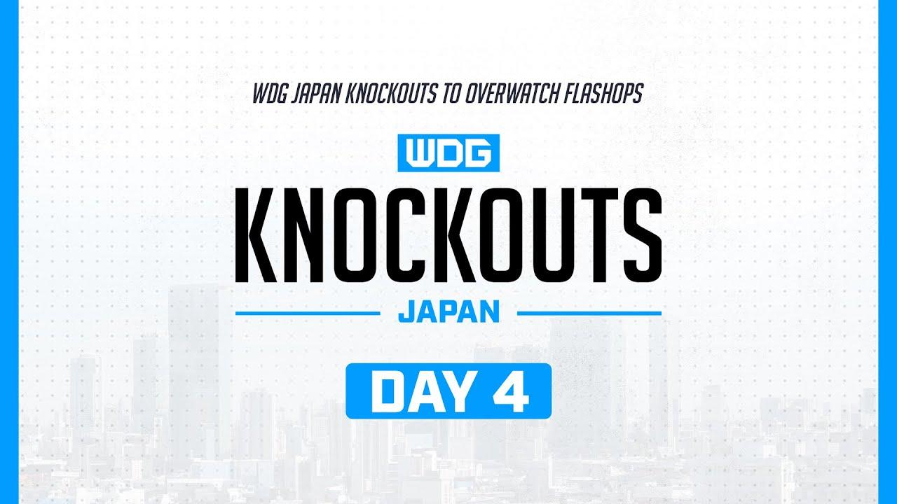 Day 4 | WDG Japan Knockouts to Overwatch FlashOps