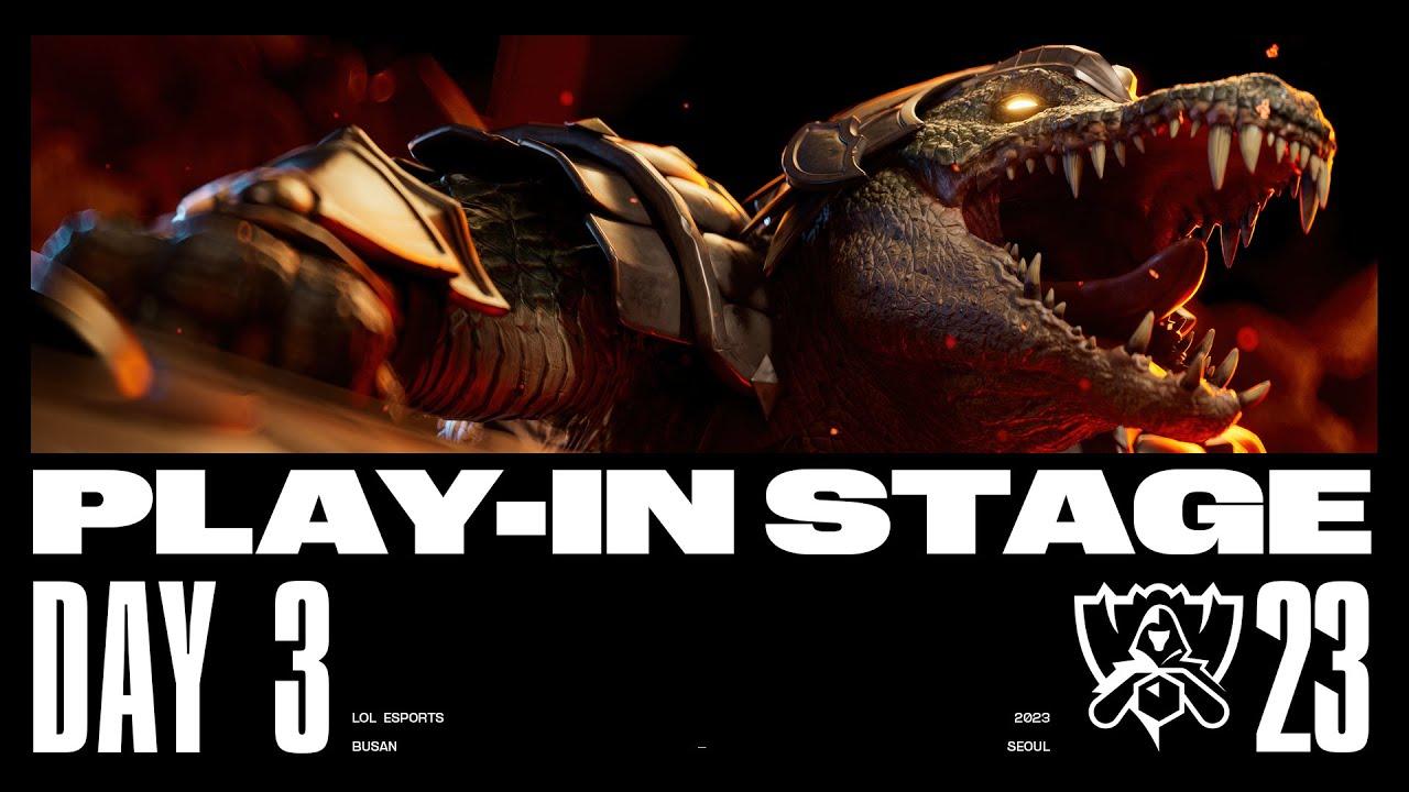 2023 World Championship Play-In Stage Day 3