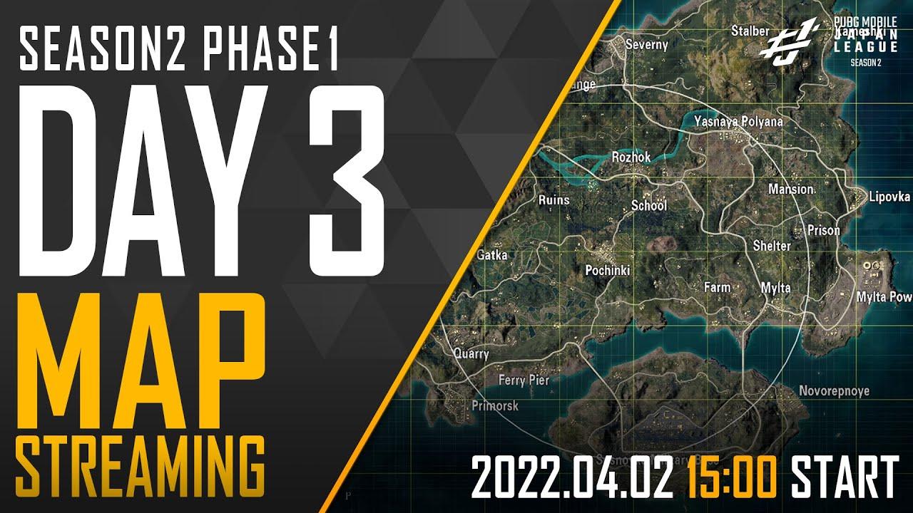 【PMJL SEASON2】Phase1 Day3 MAP配信