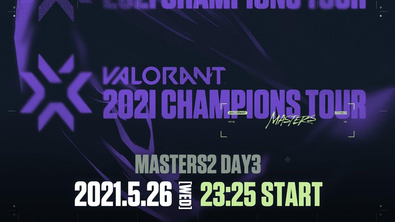 VCT Stage 2 MASTERS 2 DAY 3