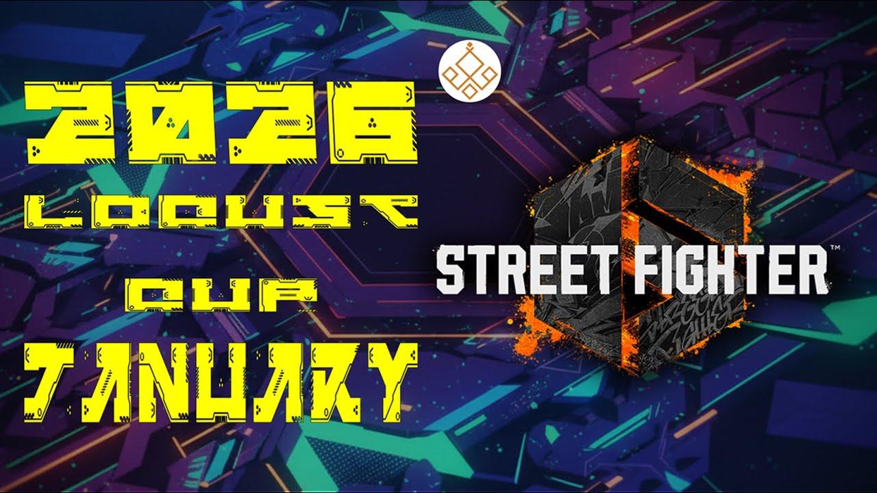 【Locust杯】 スト6 -1月期【2026】