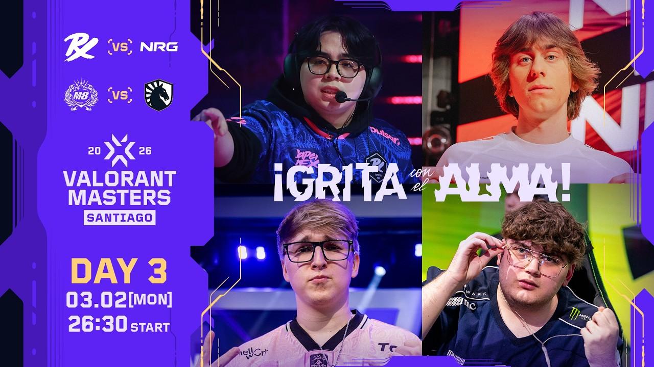 VALORANT Masters Santiago 2026 - Swiss Stage - Day 3