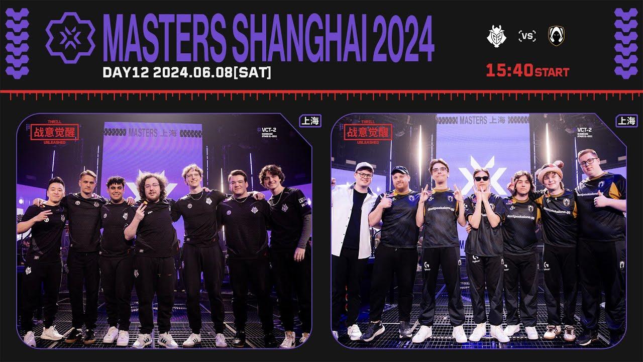 VALORANT Masters Shanghai - Semi Final Day 12