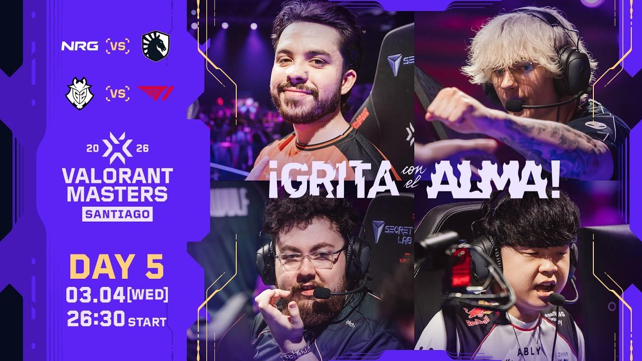 VALORANT Masters Santiago 2026 - Swiss Stage - Day 5