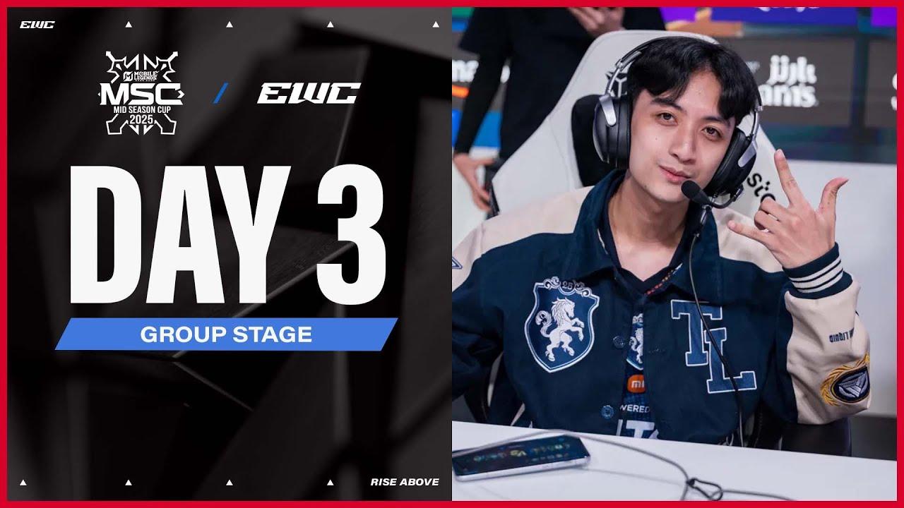 MSC at EWC 25 - Day 3 - Group Stage