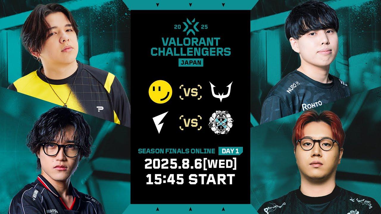 VALORANT Challengers Japan 2025 Season Finals ONLINE Day 1