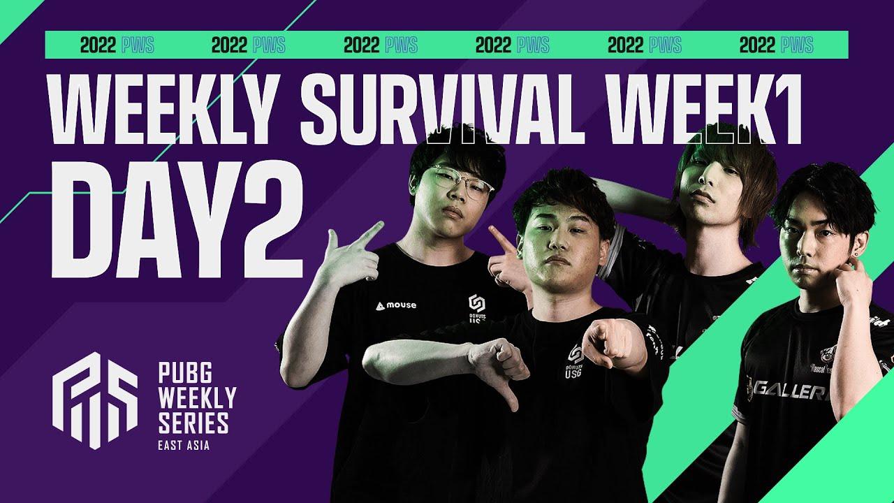 2022 PWS: Phase1 - Week1 Day2 | Weekly Survival【PUBG】