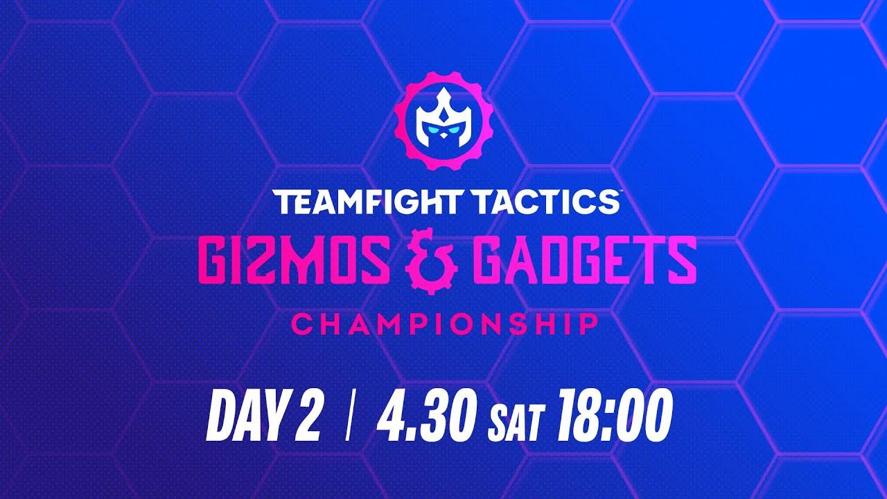 TFT: Gizmos & Gadgets Championship Day 2 │ チームファイト タクティクス