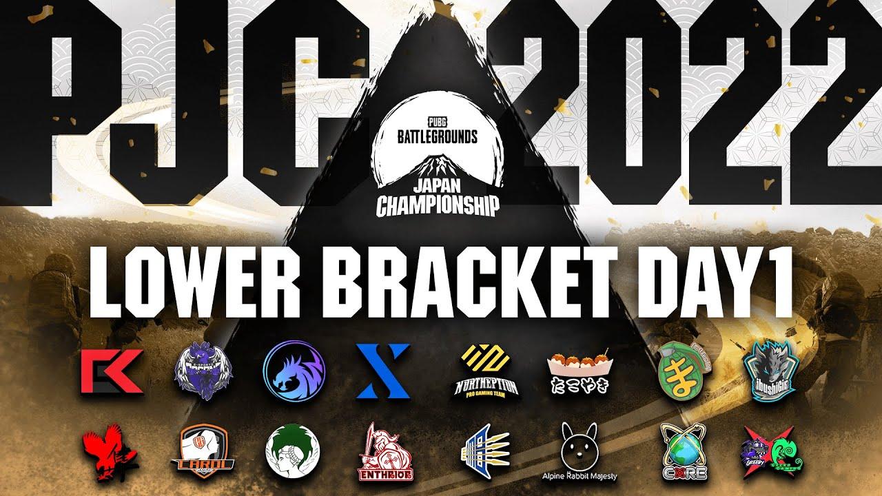 PUBG JAPAN CHAMPIONSHIP 2022 Phase1 - Lower Bracket Day1