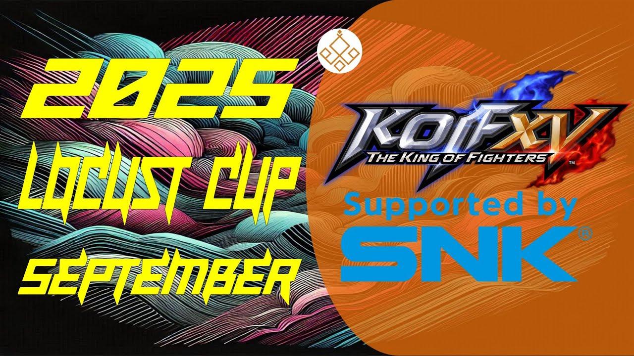 【Locust杯】 -KOF15 09月期-【2025】