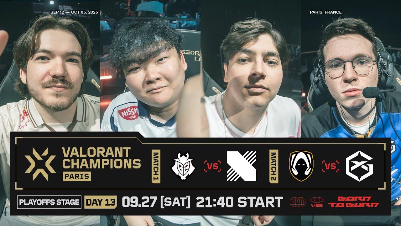 VALORANT Champions Paris — Playoffs Stage Day 13
