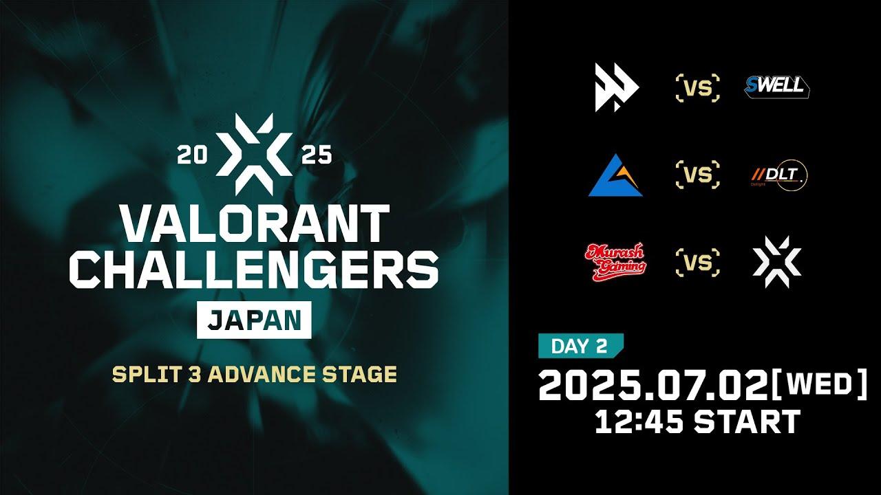 VALORANT Challengers Japan 2025 Split 3 Advance Stage Day 2