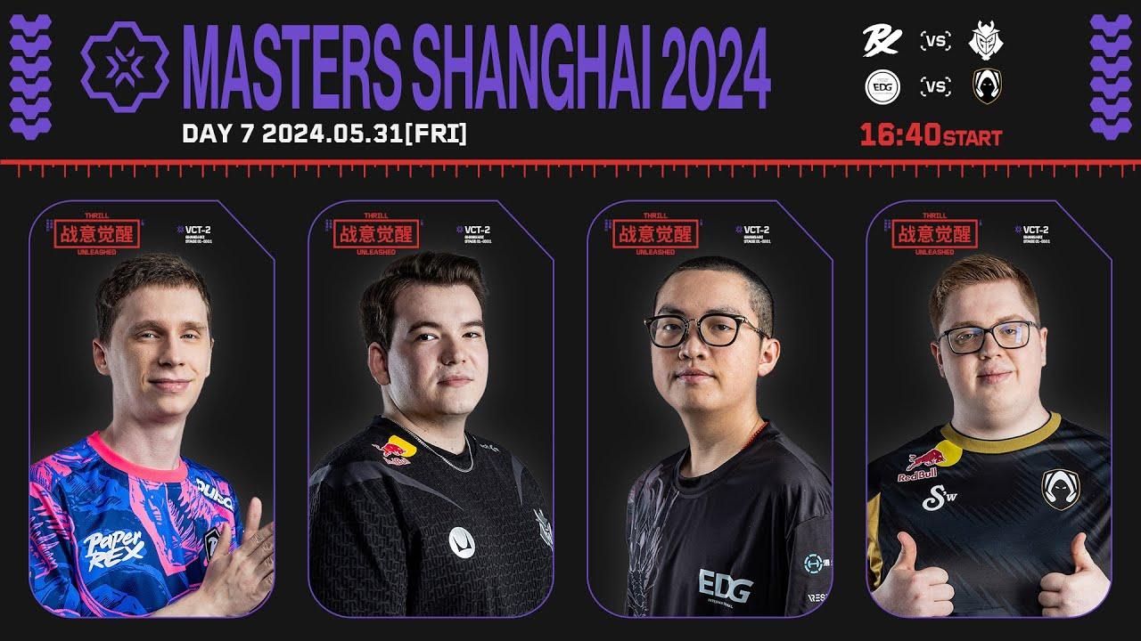 VALORANT Masters Shanghai - Playoffs Stage Day 7