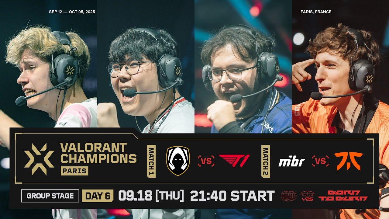 VALORANT Champions Paris — Group Stage Day 6