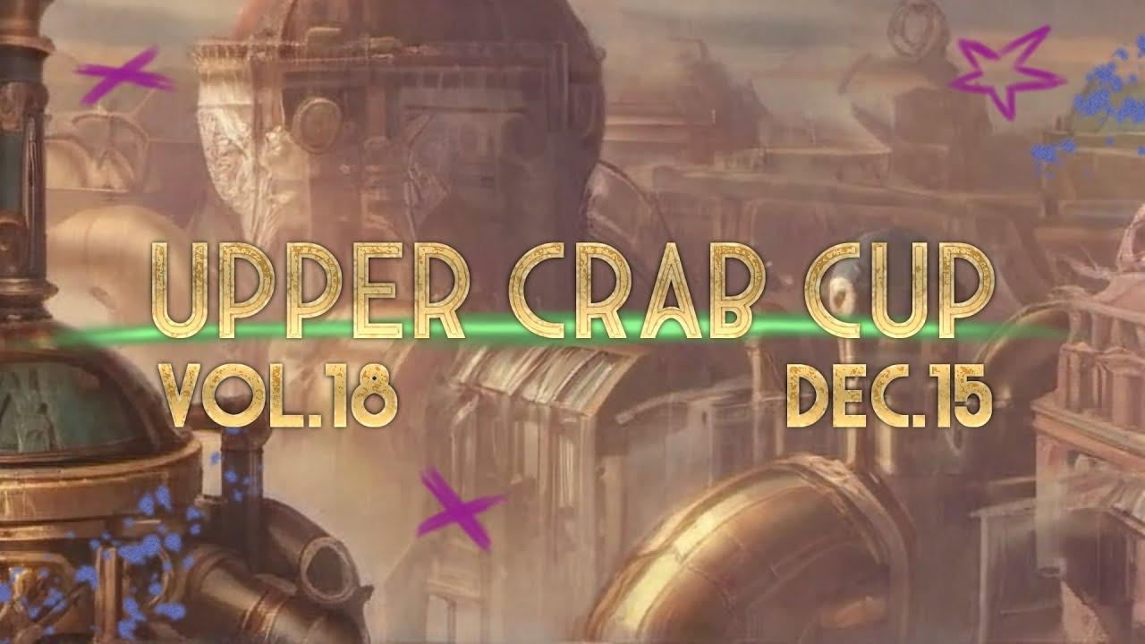 【VALORANT】Upper Crab Cup vol.18
