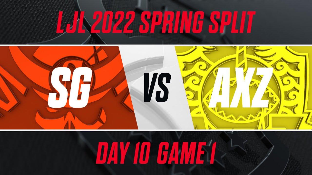 SG vs AXZ｜LJL 2022 Spring Split Day 10 Game 1