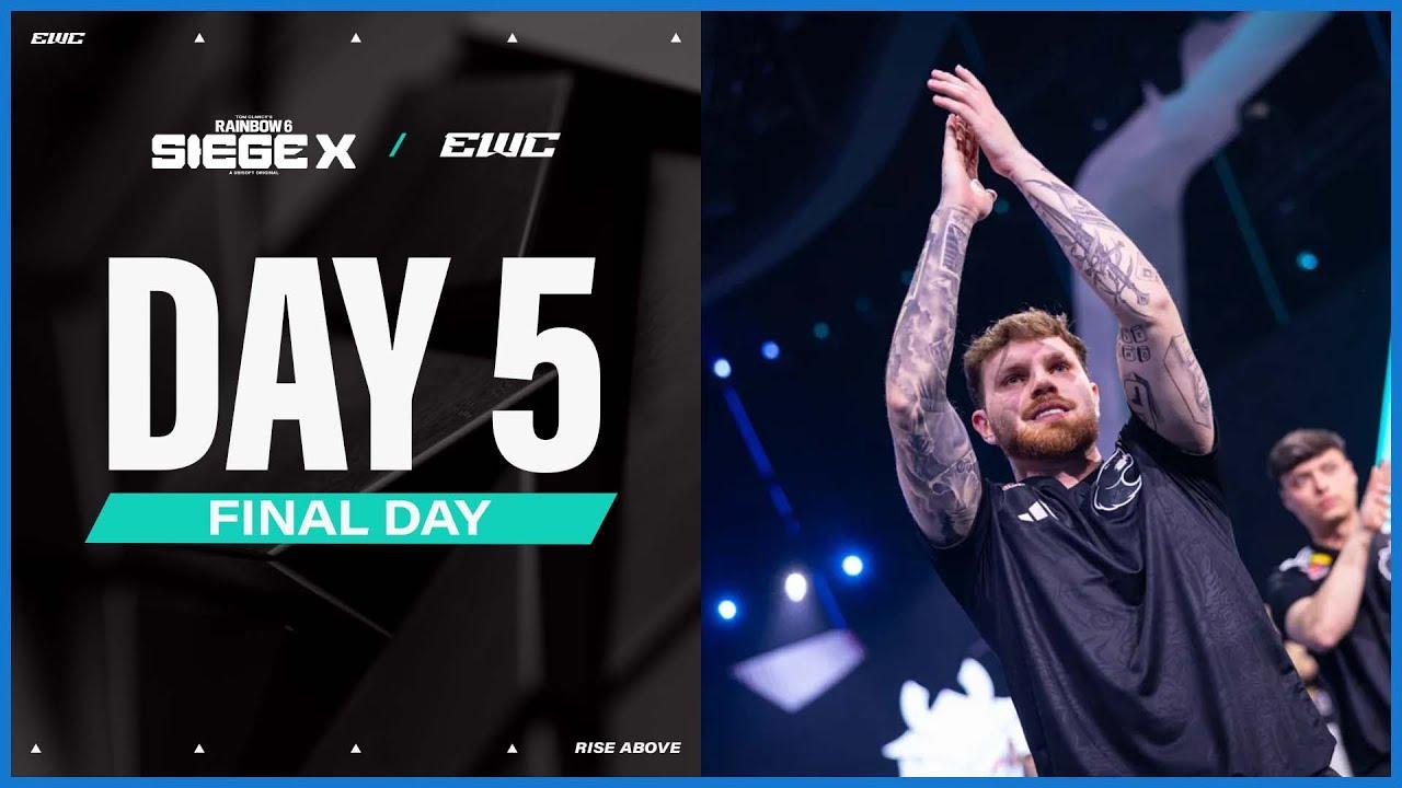 R6 Siege X at EWC 25 - FINAL DAY!