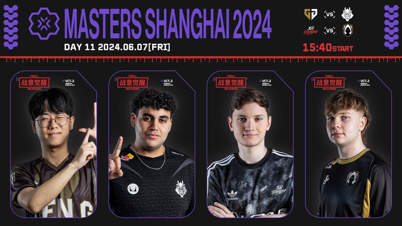 VALORANT Masters Shanghai - Semi Final Day 11