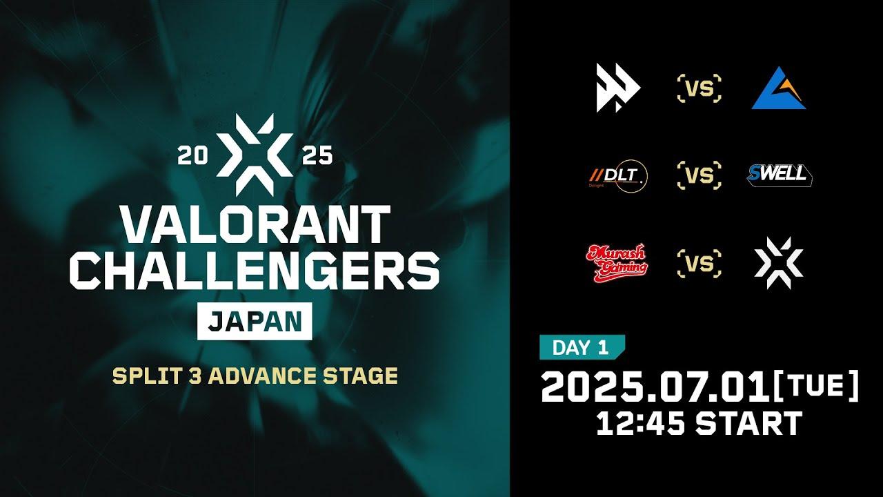 VALORANT Challengers Japan 2025 Split 3 Advance Stage Day 1