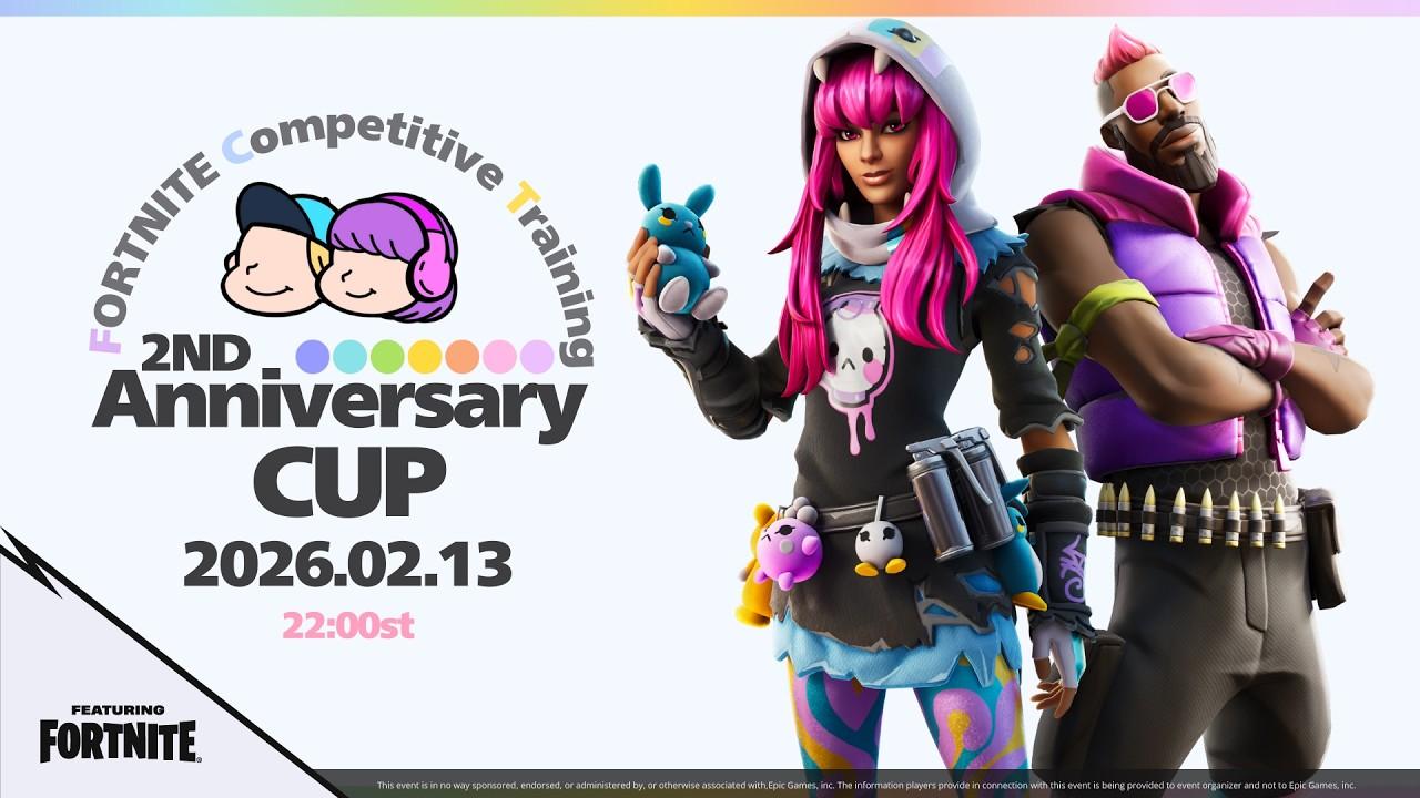 FCT 2nd Anniversary CUP【大人のフォートナイト大会】featuring FORTNITE