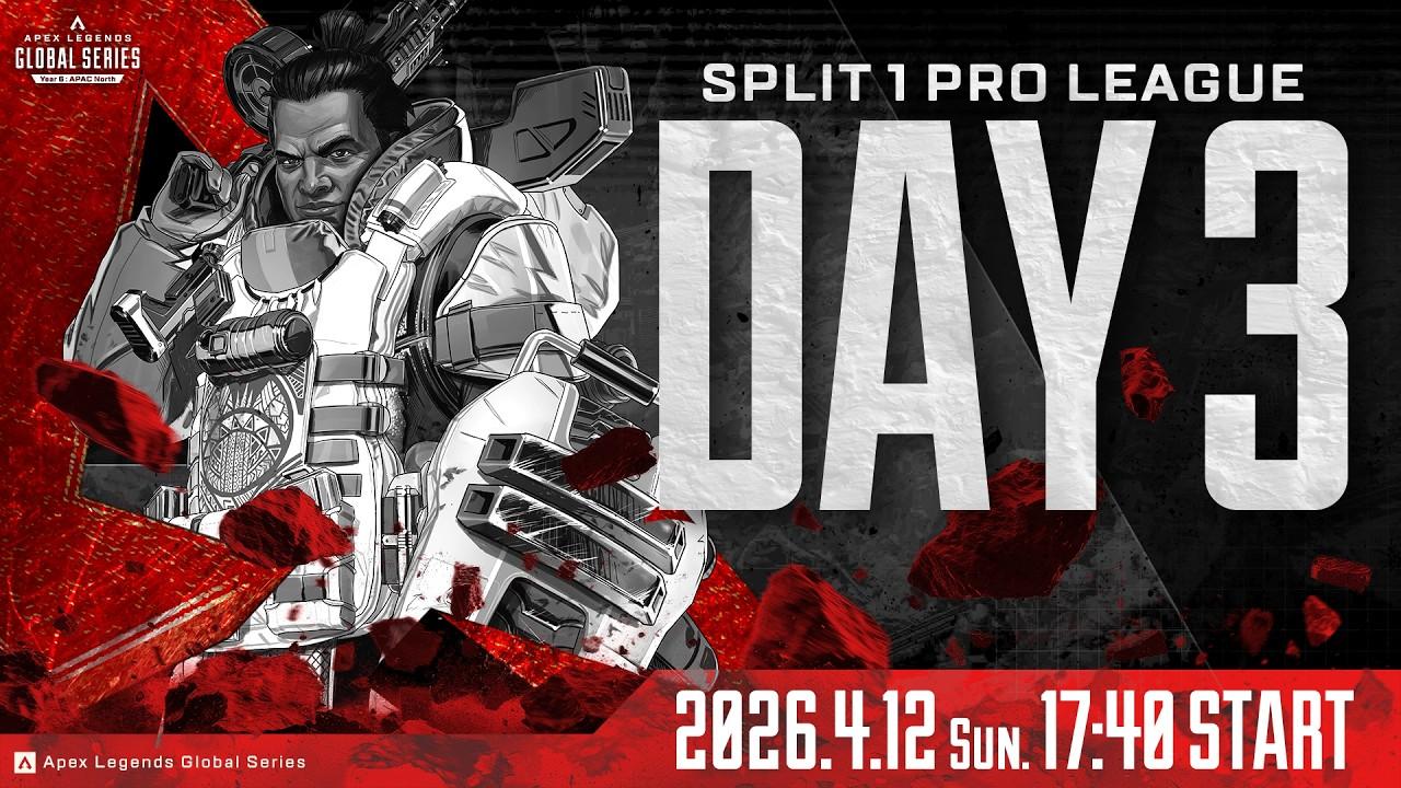 Apex Legends Global Series Year 6：Split 1 【APAC North Pro League Day 3】