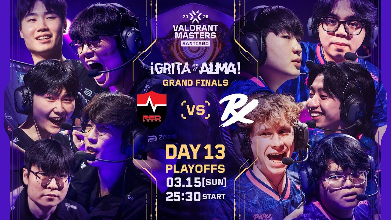 VALORANT Masters Santiago 2026 - Grand Finals - Day 13