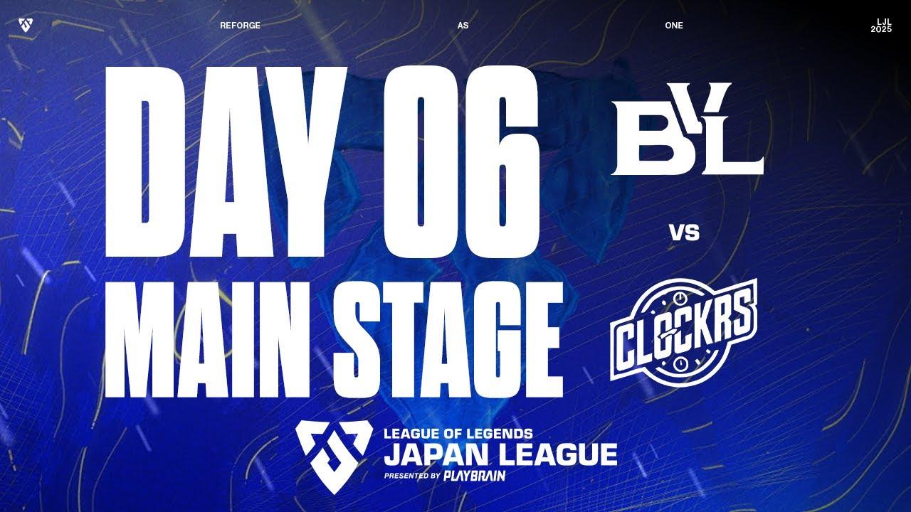 BVL vs CK ‐ LJL STORM 2025 DAY 6 Game 1 VOD