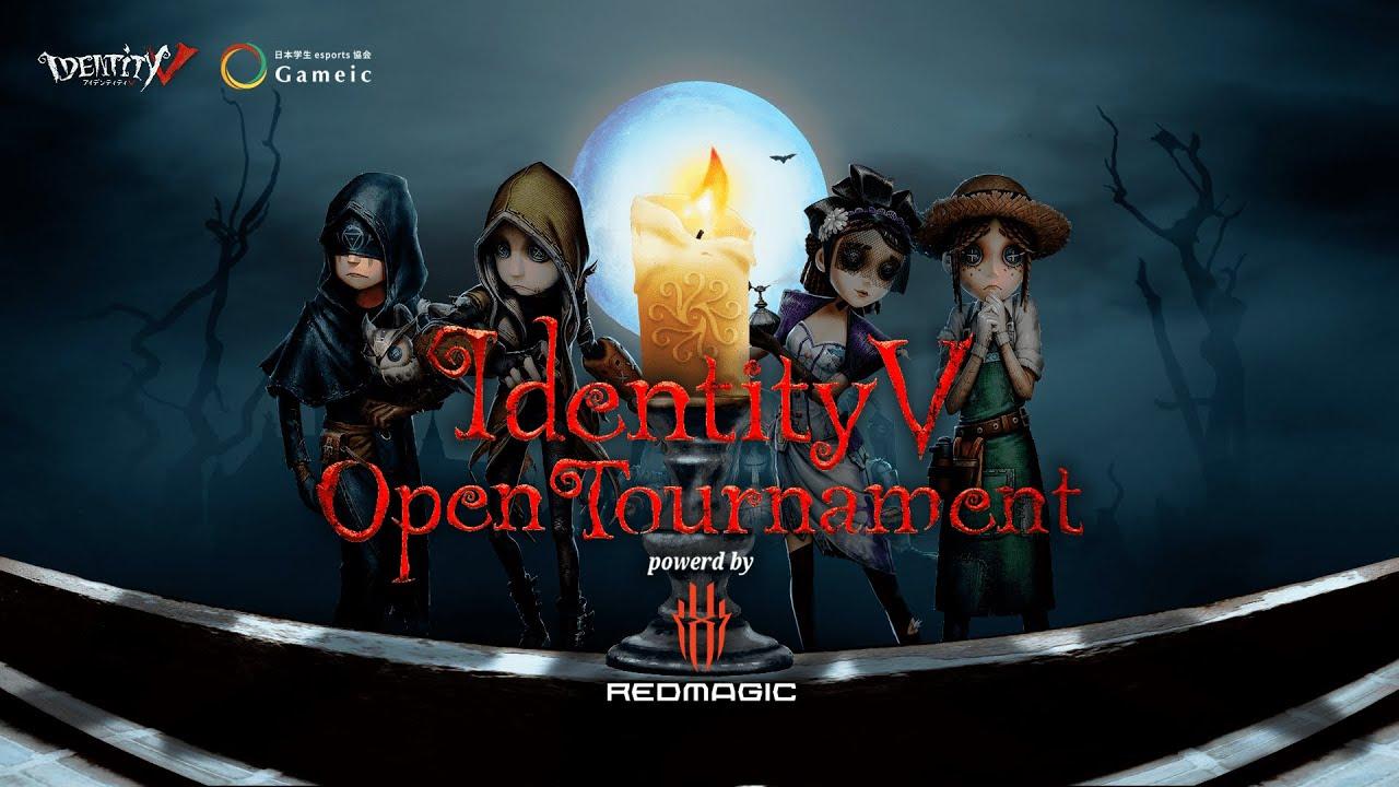 IdentityV Open Tournament powerd by Red Magic