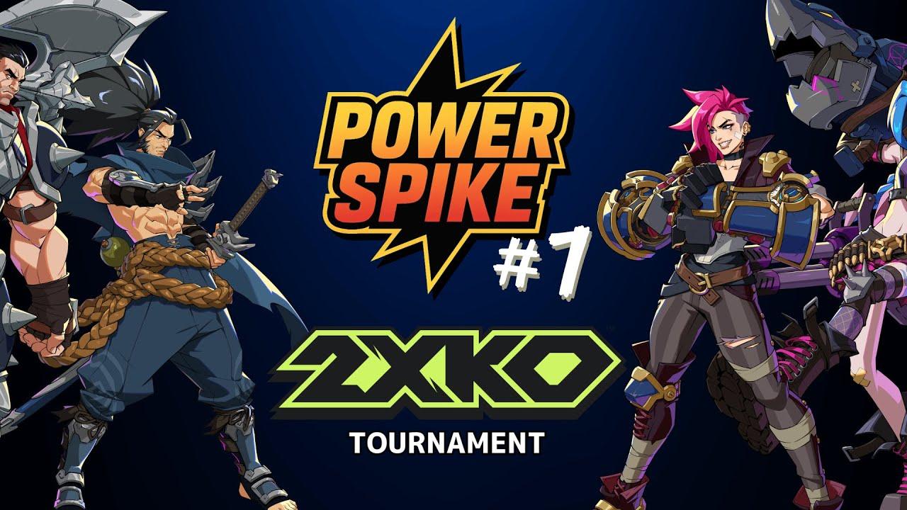PowerSpike #1【2XKO】