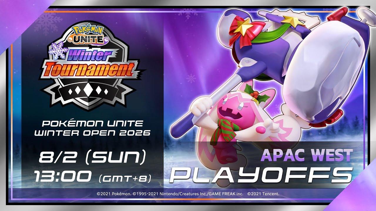 APAC WEST Pokémon UNITE Winter Tournament 2026 |（英語配信のみ）