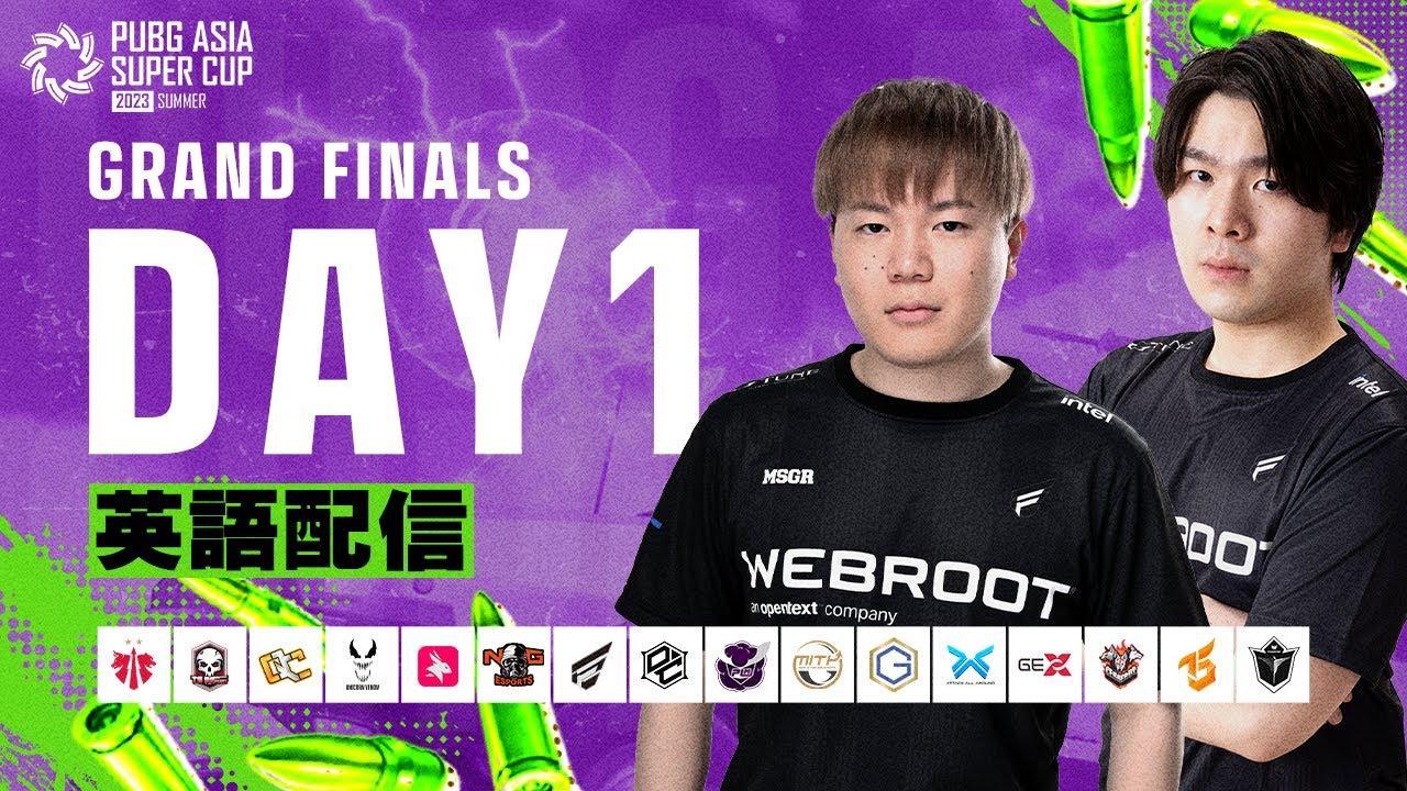 【英語配信】PUBG ASIA SUPER CUP SUMMER│GRAND FINAL DAY1