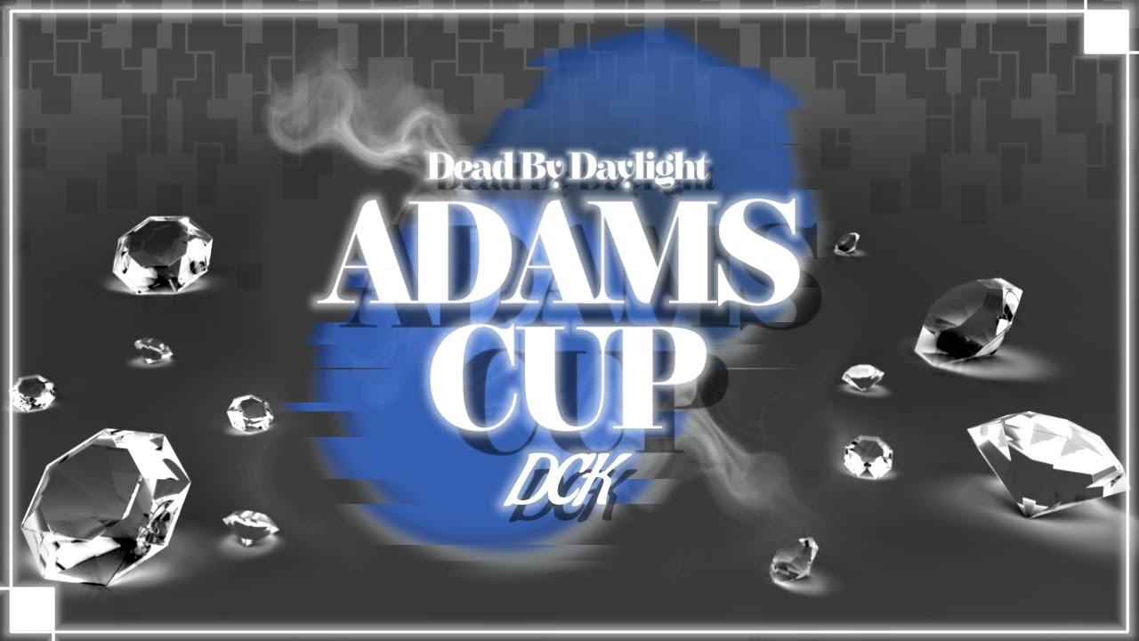 【DBD大会】DCK-ADAMS-CUP【デッドバイデイライト】