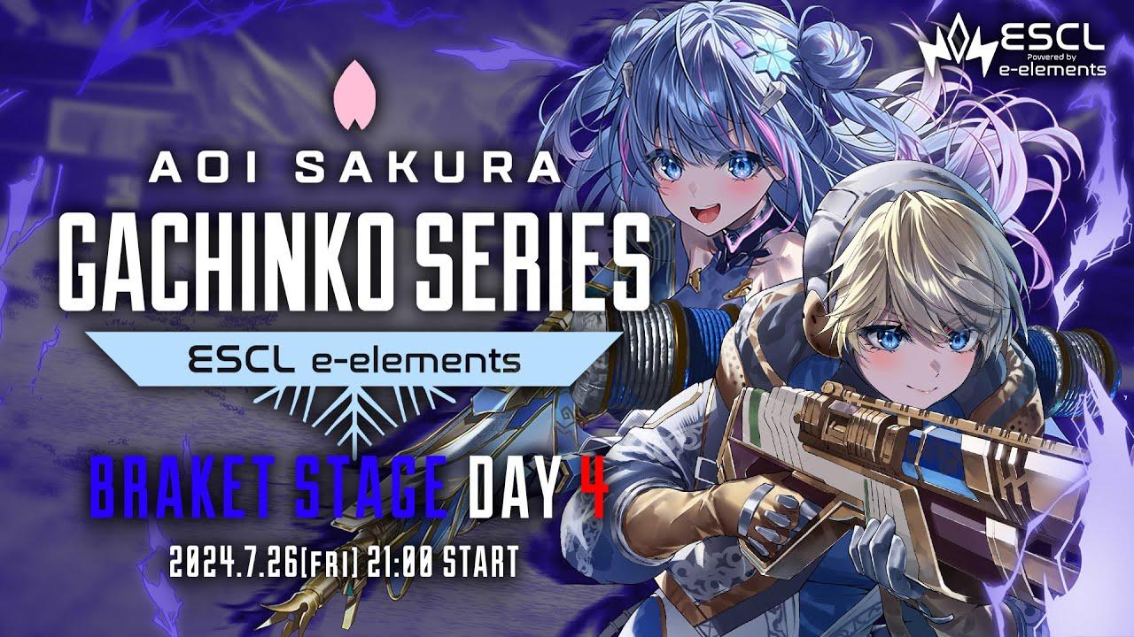 ASGS DAY 4 - Aoi Sakura Gachinko Series - Braket Stage Day 4 7/26