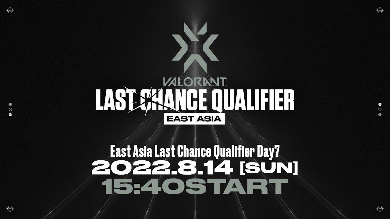 VCT East Asia Last Chance Qualifier Day7