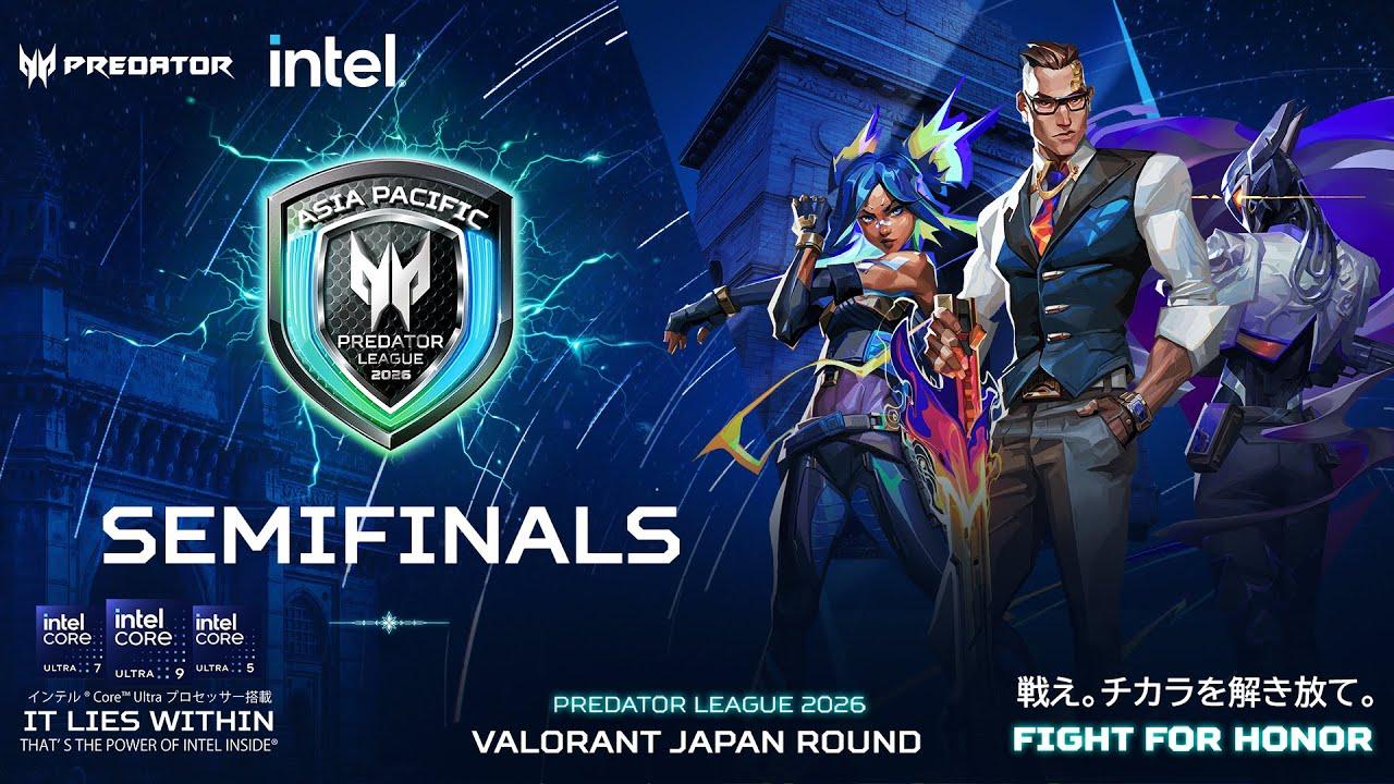 SEMIFINALS Predator League 2026 VALORANT Japan Round