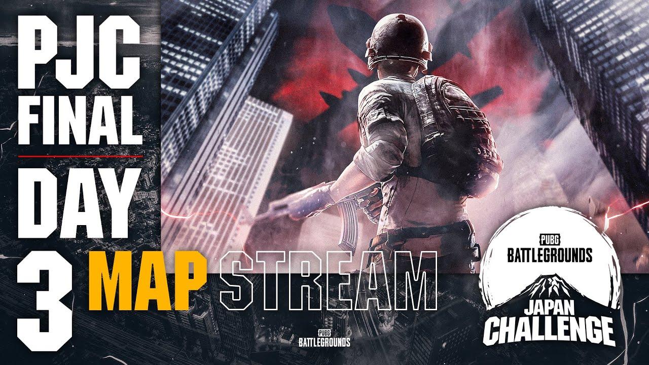 【MAP配信】PUBG JAPAN CHALLENGE 2021 FINAL Day3