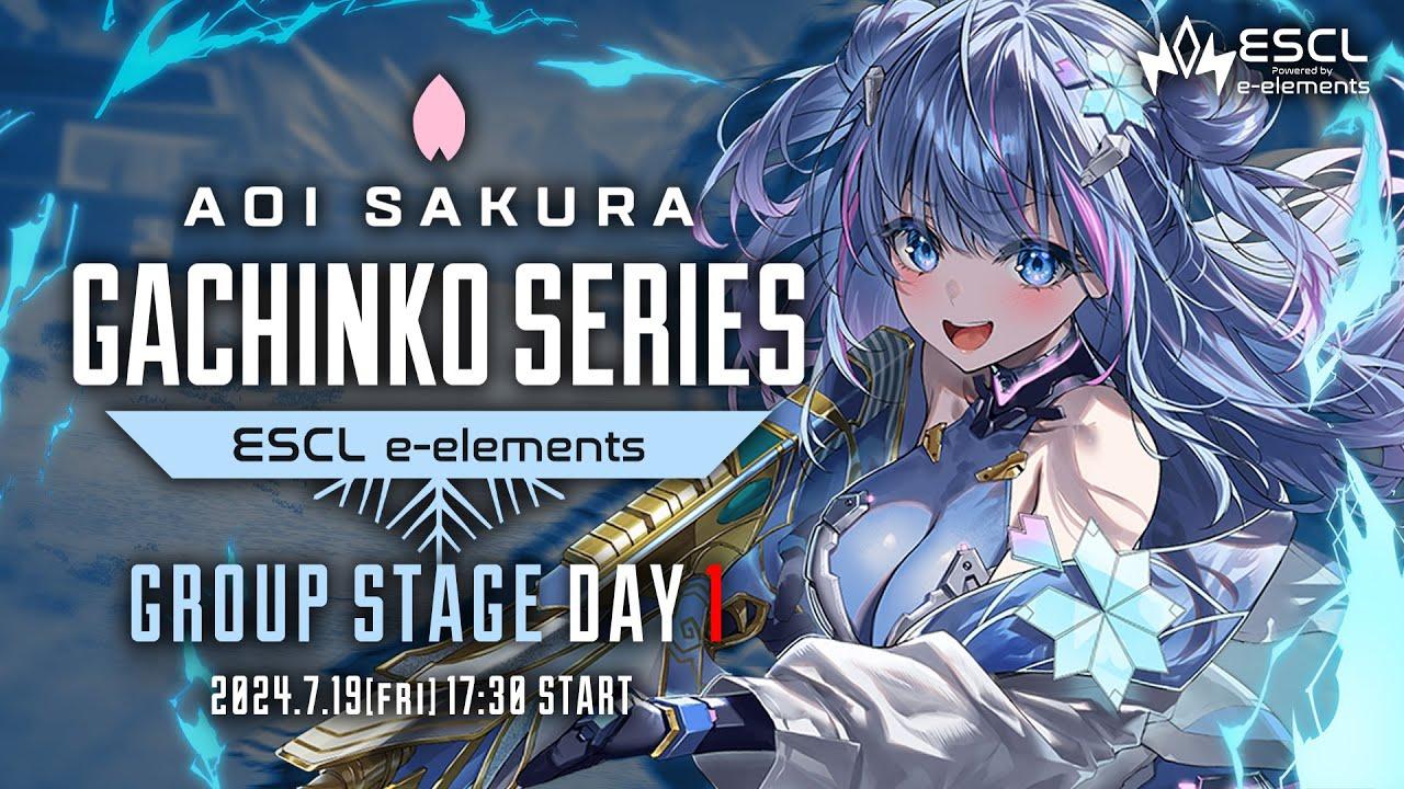 ASGS DAY 1 - Aoi Sakura Gachinko Series - Group Stage 7/19