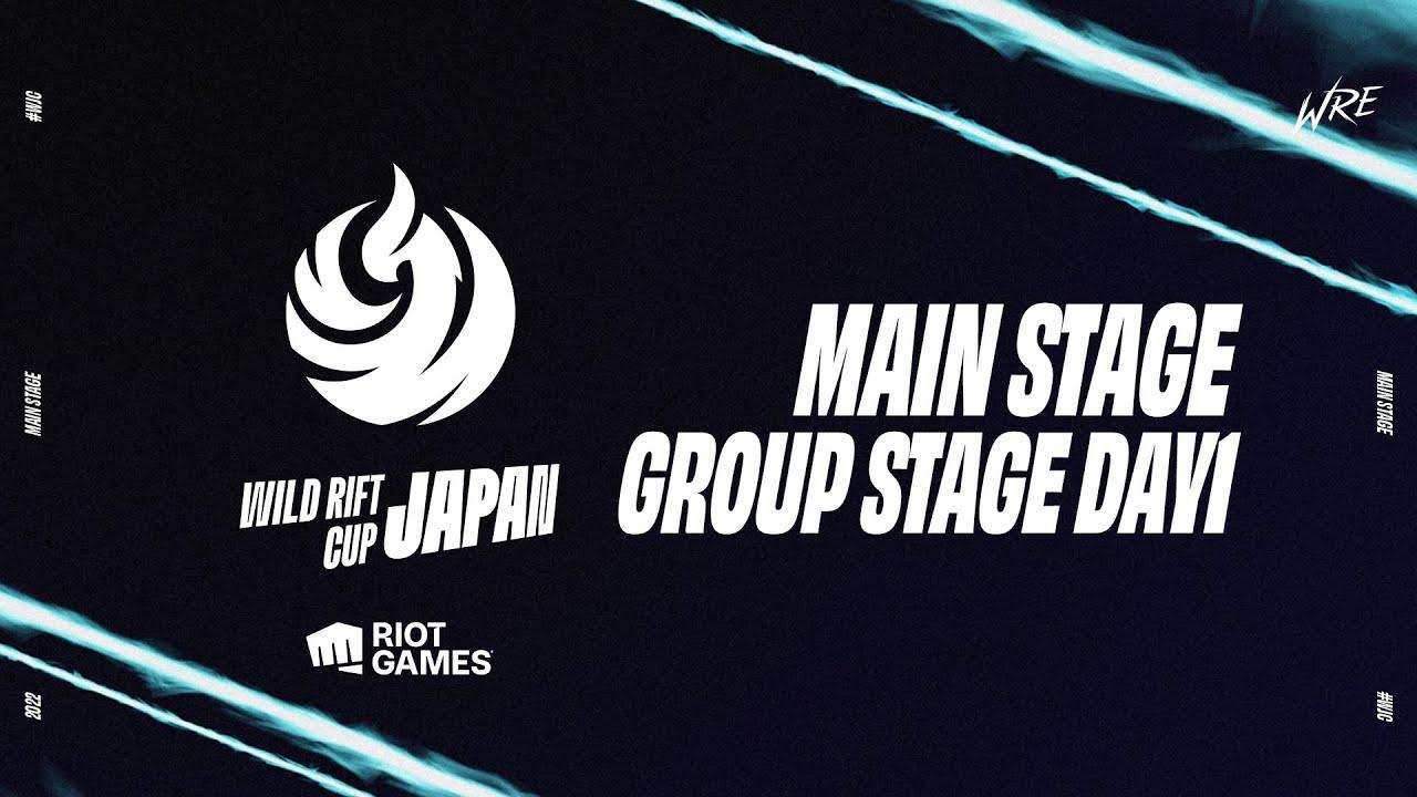 【JP】WILD RIFT JAPAN CUP: MAIN STAGE GROUP STAGE DAY1