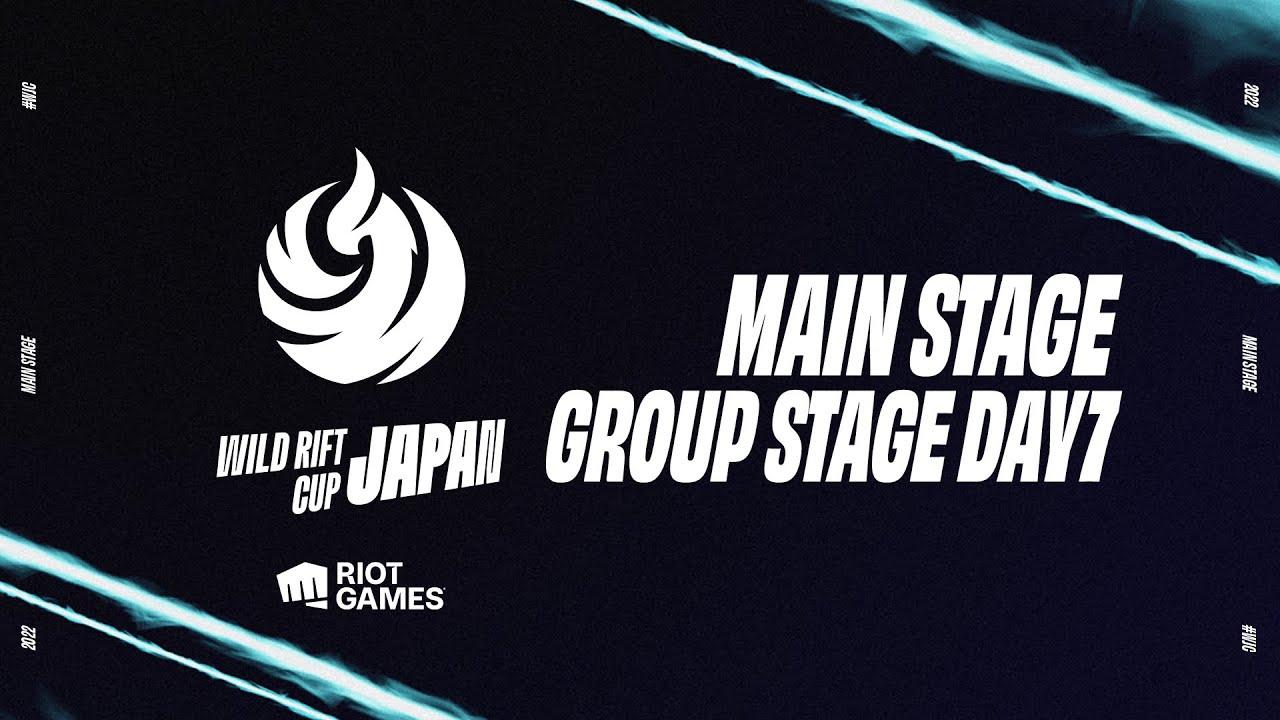 【JP】WILD RIFT JAPAN CUP: MAIN STAGE GROUP STAGE DAY7