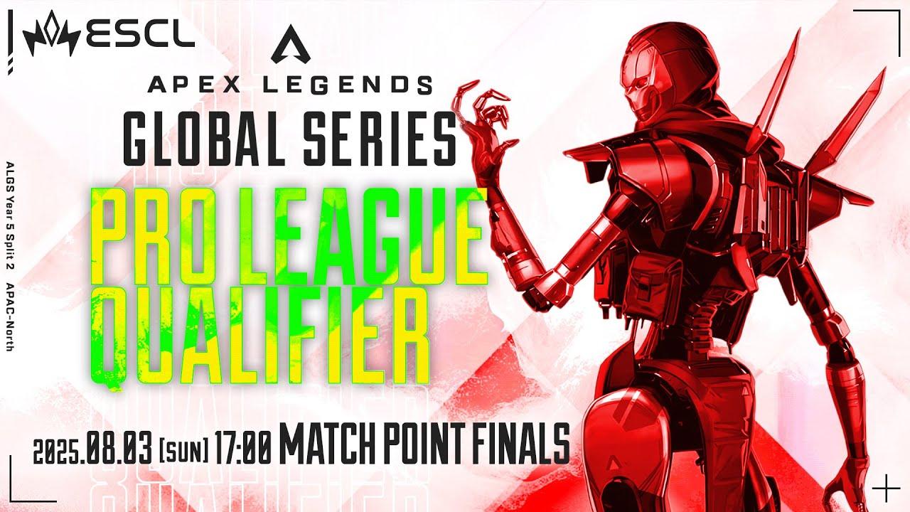 ALGS Year 5：Split 2 Pro League Qualifier | Day 3 マッチポイント決勝