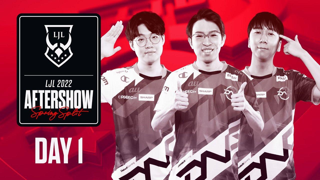 LJL 2022 Spring Split Day 1 Aftershow